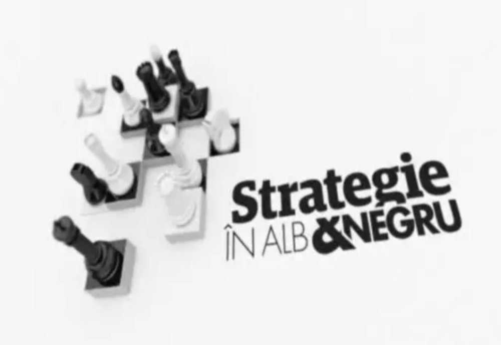 Strategie în alb și negru - Ediția din 22 octombrie